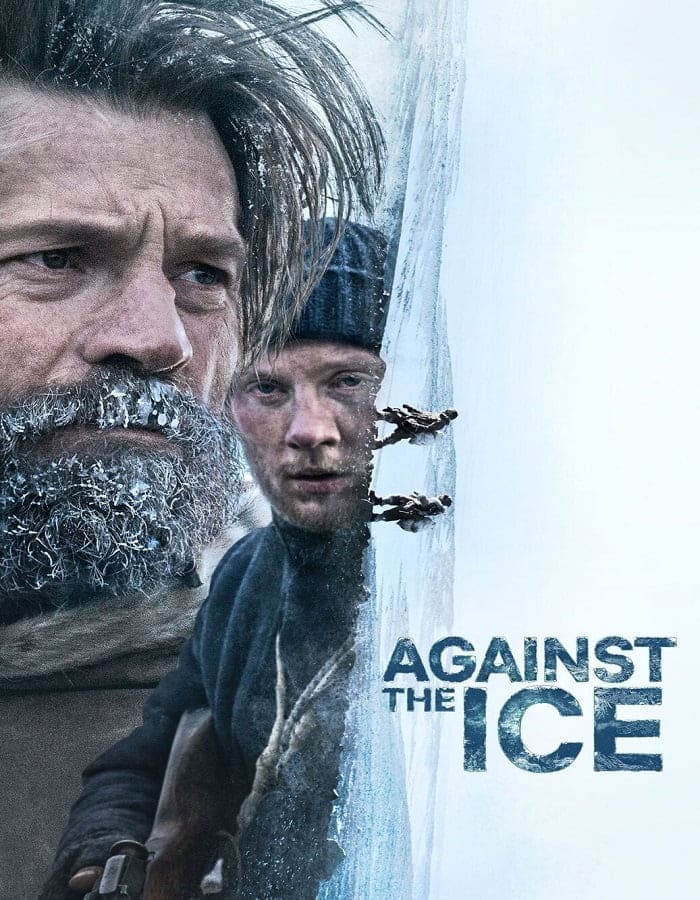 ดูหนังออนไลน์ฟรี Against the Ice (2022) มหันตภัยเยือกแข็ง