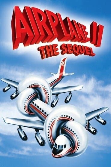 ดูหนังออนไลน์ฟรี Airplane 2 The Sequel บินเลอะมั่วแหลก 1982