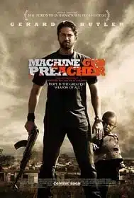 ดูหนังออนไลน์ฟรี Machine Gun Preacher (2011) นักบวชปืนกล