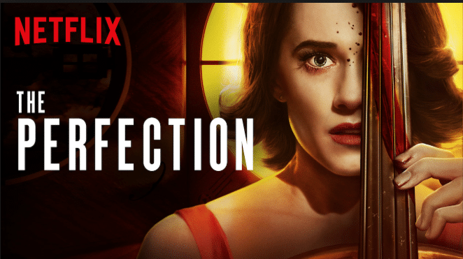ดูหนังออนไลน์ฟรี The Perfection (2018) มือหนึ่ง